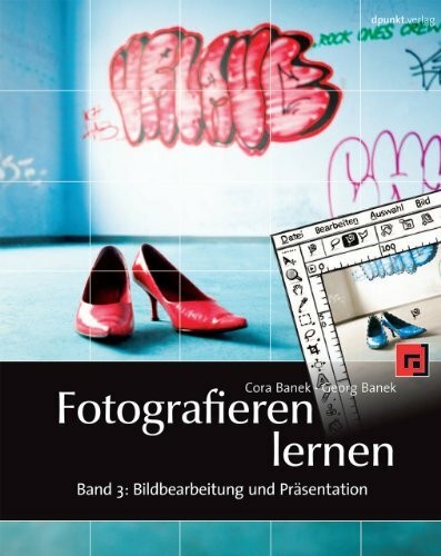 Fotografieren lernen band 3 - fotografieren,